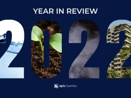 Epic Cleantec <br> Year in Review: 2022
